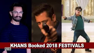 Salman, SRK & Aamir film to release in 2018
