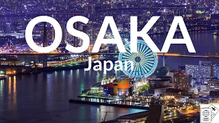 Things to do in Osaka | Best places to visit | Global Passport