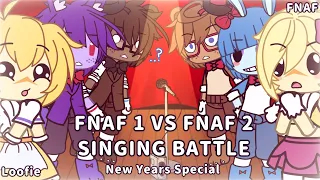 FNAF 1 VS FNAF 2 | FNAF Singing Battle | New Years Special | Remake(?) | Gacha Life | Loofie
