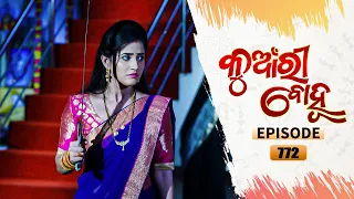 Kunwari Bohu | Full Ep 772 | 14th Aug 2021 | Odia Serial – TarangTV