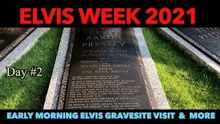 Elvis Week (Day 2) Elvis Gravesite Early in the Morning, Egg Kings Restaurant, Interviews, & More