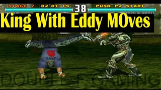 King with Eddy Best Moves Gameplay - Tekken 3 (Arcade Version) (Remake)