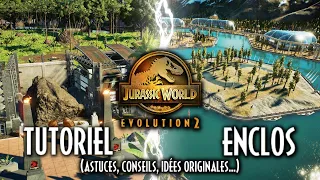 TUTO ENCLOS sur Jurassic World Evolution 2 | Astuces, conseils, idées originales