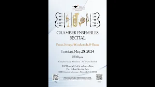 Riverside City College - Chamber Ensembles Recital - May 28, 2024
