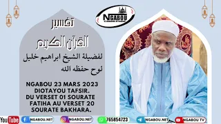 Cheikh Ibrahima Khalil Lo HA Tafsir Coran Du verset 01 Sourate  fatiha au verset 20 Sourate Bakhara.