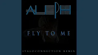 Fly to Me (Italoconnection Remix)