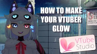 VTUBER GLOW EFFECT VTUBE STUDIO TUTORIAL