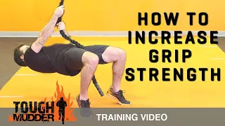How To Improve Grip Strength: Grip Training for Tough Mudder Obstacles | Tough Mudder