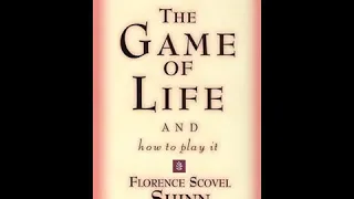 The Game of Life and How to Play it by Florence Scovel Shinn (Full Audiobook 2020)