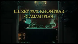 Lil Zey - Olamam İflah feat. Khontkar (Music Video)