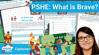 Teaching PSHE with our Be Brave, Ask For Help! Resources