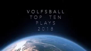Volfsball - Top Plays of 2018