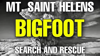 BIGFOOT Rescued  AFTER  Mt. Saint Helens Eruption ! Bigfoot encounters location