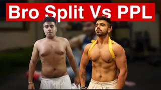 Bro-Split v/s Push-Pull-Legs | Best RESULTS?