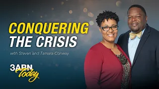 Conquering the Crisis | 3ABN Today Live (TDYL210022)