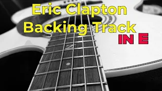 Eric Clapton Backing Track in E