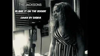 The jacksons - Blame it on the boogie - cover