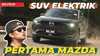 MX-30 – MAZDA MEMANG GILA!