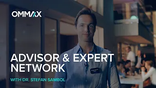 Partner & Co-founder Dr. Stefan Sambol About the Advisor & Expert Network | OMMAX