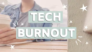 HOW TO DEAL WITH BURNOUT & STAY MOTIVATED | Demanding Jobs in Tech|Why is Burnout So Common in Tech?