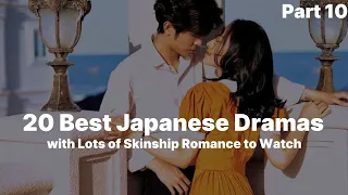 20 Best Japanese Drama with Lots of Skinship to Watch | JAPANESE SeriesTo Watch | MoviesBucketList |