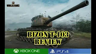 World of Tanks - Bizon T-103 Review