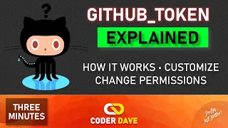 GitHub Actions: GITHUB_TOKEN Explained | How it works, Change Permissions, Customizations