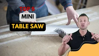 Best Mini Table Saw 2023-2024 🔥 Top 5 Best Mini Table Saw Reviews