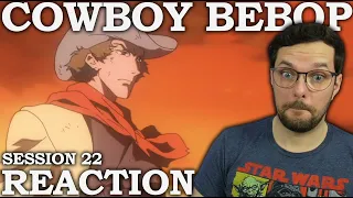 Cowboy Bebop SUB | E22 Cowboy Funk - REACTION!