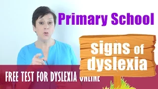 Signs of DYSLEXIA in Primary School Kids - FREE ONLINE TEST - Symptoms