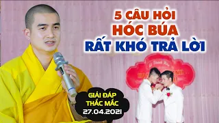 5 câu hỏi HÓC BÚA rất khó trả lời - Thầy Thích Minh Thiền (giải đáp rất hay 27/04/2021)