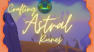 How to Run Astral Runes in 4 minutes or less (OSRS) - Astra-nomically easy and AFK!