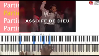 Rachel Kyalone - Assoiffé de Dieu: Tutoriel Intermédiaire-avancé PIANO QUICK