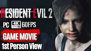 RESIDENT EVIL 2 Remake  All Cutscenes Claire 1st Person View (Game Movie) 4K 60FPS