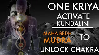 ACTIVATE KUNDALINI | OPEN ALL THE CHAKRAS WITH ONE MUDRA | MAHA BHED MUDRA | HOW TO OPEN CHAKRA