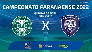 Coritiba x Cianorte | AO VIVO | Quartas de Final - Campeonato Paranaense 2022 - Jogo Volta | RICMAIS