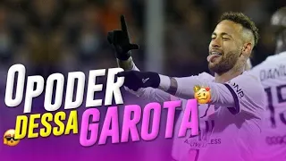 Neymar Jr ● O PODER DESSA GAROTA (MC Gabzin) 2022