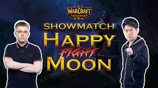 Showmatch Happy vs Moon [Warcraft 3 Reforged]