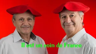 Michel Daney et Daniel Epi chantent, Il est un coin de France. Tél : 06 80 41 03 49.