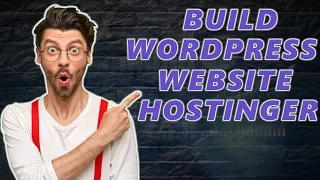 How To Build A WordPress Website With Hostinger (2024) 🔥 | WordPress Tutorial!