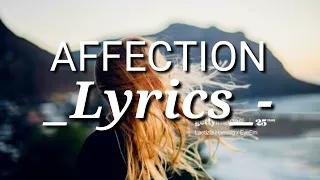 Said The Sky & u0026 Origami -Affection Lyrics Ft.Jack Newsome