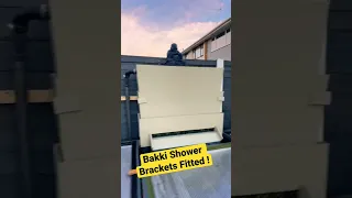 Bakki Shower Brackets Installed | Shouldn’t go anywhere now 🤞🏼