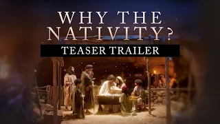 Why the Nativity - Official Teaser Trailer