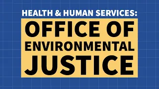 New Office of Environmental Justice