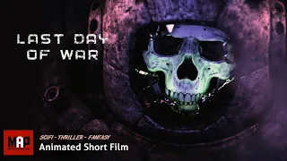 SciFi Thriller CGI 3D Animated Short Film ** LAST DAY OF WAR ** Film Animation by Dima Fedotov