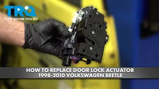 How to Replace Door Lock Actuator 1998-2010 Volkswagen Beetle