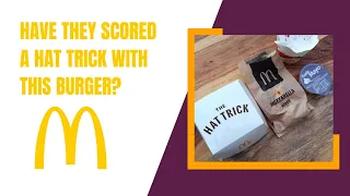 NEW MCDONALD'S UK MENU ITEMS MAY 2024 REVIEWED! Featuring The Hat Trick Burger!