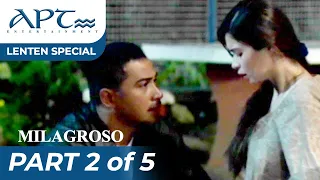 "MILAGROSO" (2/5) | Cesar Montano, Sunshine Cruz | APT Lenten Special