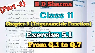 RD Sharma Class 11th Ex 5.1 Solutions| From Q.1 to Q.7| Chapter 5 (Trigonometric function) | Part -1