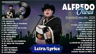 Alfredo Olivas Mix 2023 - Grandes Éxitos Mix 2023 - Álbum Completo Mas Popular 2023 (Letra/Lyrics)